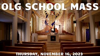 OLG School Mass [upl. by Whitten]