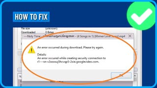 How to Fix an Error Occurred During Download Please Try Again in IDM [upl. by Ecnadnac]