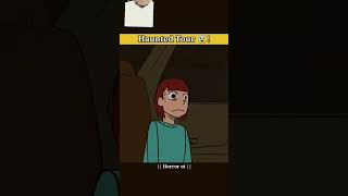 Haunted Tour 🙀 horrorstories animation story cartoon animated ytshorts [upl. by Tamiko]