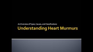 Understanding Heart Murmurs [upl. by Dahaf656]