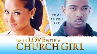 Im In Love with a Church Girl 2013  Full Movie  Ja Rule  Adrienne Bailon [upl. by Asyal]