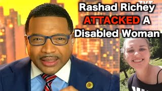 Rashad Richey DOXXED Disabled Woman [upl. by Aitnecserc56]