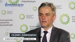 Cezary Ziarkowski Dyrektor Operacyjny INNO  GENE S A 35 ZE SPÓŁEK [upl. by Ilek]