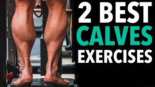 How to Grow BIG CALVES  2 Best Exercises amp Training Methods to Build Stubborn Calves [upl. by Anirbed]