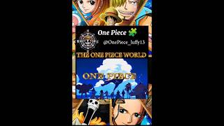 WELCOME TO THE ONE PIECE WORLD onepiece trafalgarlaw luffy nami zoro sanji anime chappers [upl. by Revned]