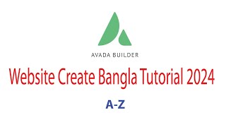 Website create Avada theme Bangla Tutorial 2024 part 1 [upl. by Gowrie]