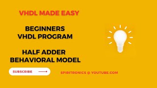 Beginners VHDL program for Half adder l Behavioral style of modeling santhiranichava8019 [upl. by Demmahom869]