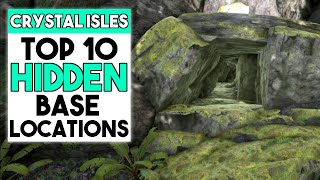 ARK CRYSTAL ISLES Top 10 HIDDEN Base Locations [upl. by Ahseined]