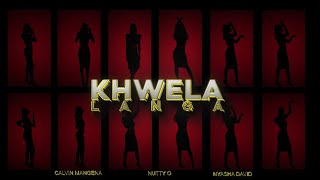 Calvin Mangena Ft Nyasha David amp Nutty O  Khwela Langa Official Video chakanaka abx [upl. by Nitnilc545]