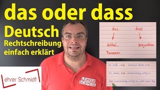 das oder dass Deutsch  Rechtschreibung  Lehrerschmidt  einfach erklärt [upl. by Torbart]