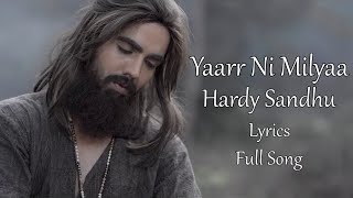 Yaarr Ni Milyaa Full Song Hardy Sandhu Lyrics Video [upl. by Dwinnell]