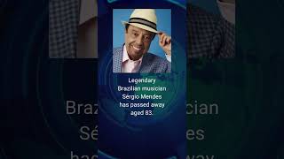 Legendary Brazilian musician Sérgio Mendes has passed away aged 83 [upl. by Adnarram615]