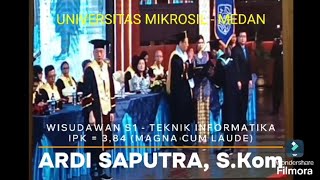 Moment Wisuda Mahasiswa Universitas Mikroskil Medan  Ardi SaputraMagna Cumlaude 12102024 [upl. by Ailaroc]