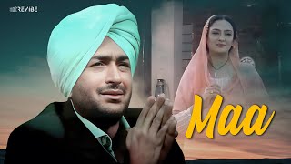 Malkit Singh  Maa Official Music Video  Revibe  Hindi Songs [upl. by Melisandra371]