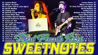 SWEETNOTES Nonstop Playlist 2024 💥 Best of OPM Love Songs 2024 💖 OPM Hits Non Stop Playlist 2024 [upl. by Enohs683]