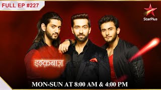 Ishqbaaz  S1  Ep227  Anika hui bechain [upl. by Sialac]