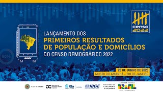 IBGE divulga os primeiros resultados do Censo Demográfico 2022 [upl. by Byrne]