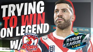 Playing Roosters vs Titans on LEGEND in RLL4  2021 NRL FINALS Showcase [upl. by Corliss]