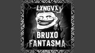 BRUXO FANTASMA SUPER SLOWED [upl. by Adnilym787]