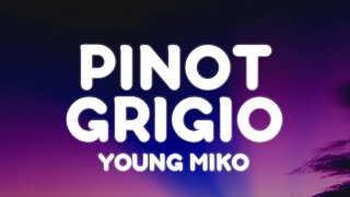 Young Miko  pinot grigio LetraLyrics  att [upl. by Yllas703]