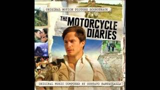 The Motorcycle Diaries  08 La Partida Official Soundtrack Movie 2004 Theme Full HD [upl. by Abih]