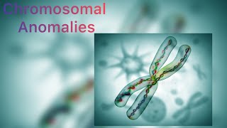 Chromosomal Anomalies  Biological Science [upl. by Hymie378]