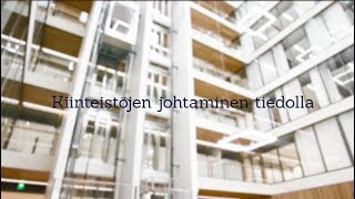 Kiinteistöjen johtaminen tiedolla [upl. by Oznohpla]