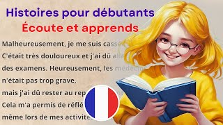 Histoires Courtes pour Apprendre le Français – Niveau Facile [upl. by Landau]