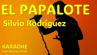 El papalote Silvio Rodríguez Karaoke [upl. by Andrej]