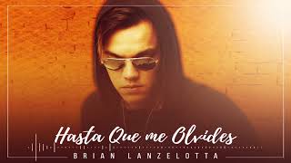 Brian Lanzelotta  Hasta Que Me Olvides Audio Cover [upl. by Johnnie]