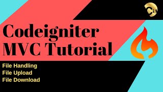 Code Igniter Tutorial  Day 6  File Upload and Download [upl. by Ansilma]