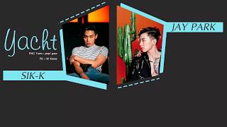 THAISUB JAY PARK 박재범  YACHT K FEAT SIKK [upl. by Naoma884]