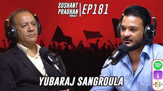 Episode 181 Prof Dr Yubaraj Sangroula  MCC Religion Conspiracies  Sushant Pradhan Podcast [upl. by Ettezzil]