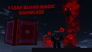 4 LEAF BLOOD MAGIC SHOWCASE CLOVER RETRIBUTION [upl. by Pani]