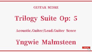 【Yngwie Malmsteen】Band Score『Trilogy Suite Op 5』ACGuiterDistGuiter Score [upl. by Tedd96]