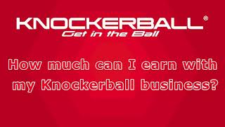 How much can I earn with my Knockerball business [upl. by Marcy]