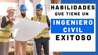 ✅ 7 HABILIDADES para ser UN INGENIERO CIVIL EXITOSO  Jhisago [upl. by Arym]