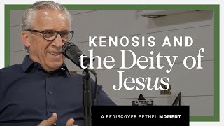 Kenosis and Jesus Deity  Was Jesus Fully God and Fully Man  Rediscover Bethel [upl. by Ailedamla]