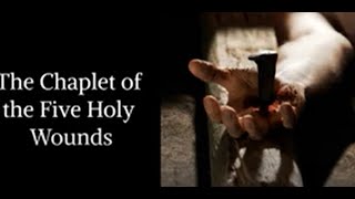 CHAPLET OF THE FIVE HOLY WOUNDS Passionist version [upl. by Stephenson]