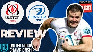 URC Round 17  Ulster v Leinster Match Review [upl. by Ikkiv874]