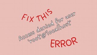 MySQL Access Denied for User rootlocalhost Issue Fix [upl. by Conlin]