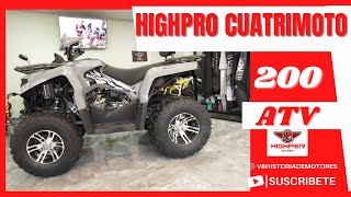 🔴CUATRIMOTO HIGHPRO 200 ATVFicha técnicaPrecioDescripción general cuatrimoto atv200 [upl. by Macpherson]