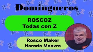 Dominguero N° 52 – Roscozzzzzzzzzzzzzzzzzzzzzz [upl. by Durkin]