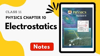 Class 11 Physics Chapter 10 Electrostatics Notes Maharashtra Board [upl. by Annabela]