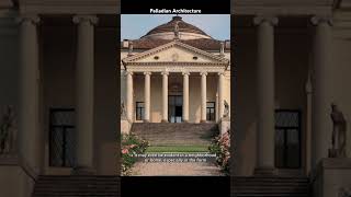 Palladian Architecture  shorts short architecture design [upl. by Anilrahc]