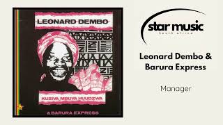 Leonard Dembo amp Barura Express  Manager  Official Audio [upl. by Karb]