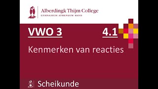 V3  41 Kenmerken van Reacties [upl. by Sirad]