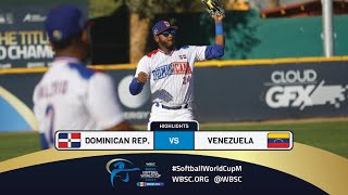 Highlights  Game 18 Dominican Rep vs Venezuela  2024 WBSC Mens Softball World Cup  Group A FINAL [upl. by Schug]