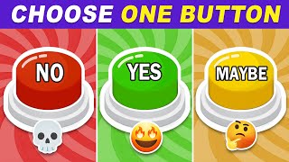 Choose One Button 🔴🟢🟡 NO or YES or MAYBE Edition  QuizZone [upl. by Cumings614]