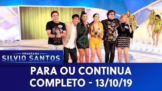 Para ou continua  Completo  Programa Silvio Santos 131019 [upl. by Kentigera144]